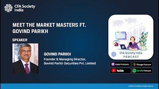 Meet The Market Masters by Govind Parikh, Founder & Managing Director, Govind Parikh Securities