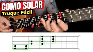 O Jeito mais fácil de solar no violão - TRUQUE FÁCIL - Sem segredo. É só tocar - Aula completa