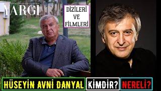 Hüseyin Avni Danyal Kimdir Nereli? Filmleri Dizileri - Hayatı | Yargı Dizisi Metin Amir Aslında Kim?