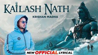 Kailash Nath (Lyrical)| Krishan Madha | Abhi Saini | Sandy Sandhu | Haryanvi Song 2025