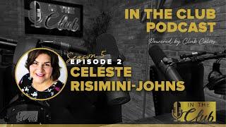 Creating Engaging Experiences & Authentic Leadership with Celeste Risimini-Johnson