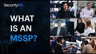 Cyber Security Insights - What is an MSSP?