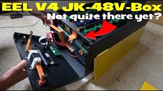 Testing the new EEL V4 48V DIY Box with JK Inverter BMS. Are we there yet???🫏