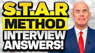 STAR METHOD Interview Questions & Answers! (How to ANSWER the TOP 9 BEHAVIORAL Interview Questions!)