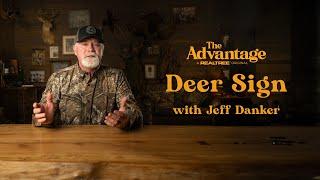 Advice on Reading and Hunting Deer Sign | Best Deer Hunting Advice | The Advantage