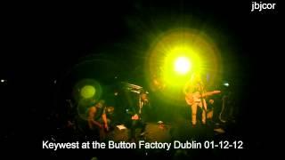 Keywest at the Button Factory Dublin 01-12-12