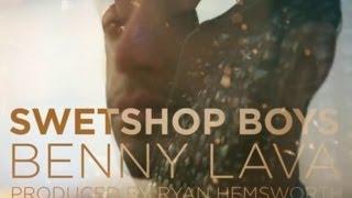 Swetshop Boys 'Benny Lava'