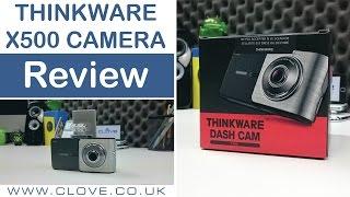 Thinkware X500 Dash Cam Review