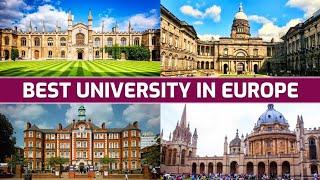 2021 Best University in Europe | Top 15 European University Rankings 2021