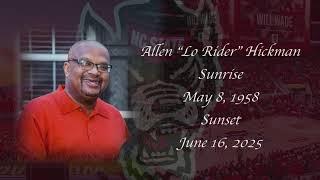 Celebration Of Life Mr. Allen "Low Rider" Hickman June 23, 2025