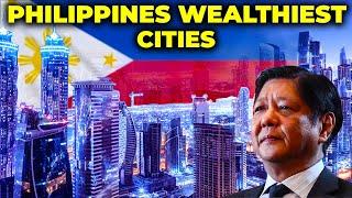 The WEALTHIEST Cities In The PHILIPPINES In 2024 | Asia's Richest City Manila