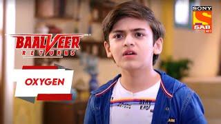 क्या Vivaan कर रहा है Magic का बुरा इस्तेमाल?- Baalveer Returns - Oxygen