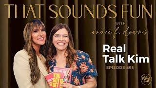 Praying Over Your Own Life with Real Talk Kim - Episode 893