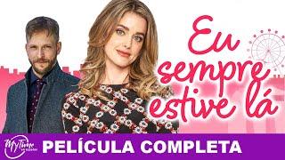 Eu Sempre Estive Lá | Película Romántica Completa | Ashley Newbrough, Jon Cor | @MyTimeenEspanol