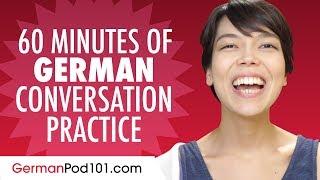 60 Minutes of German Conversation Practice - Improve Speaking Skills