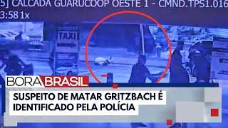 Suspeito de matar Gritzbach é identificado pela polícia | Bora Brasil