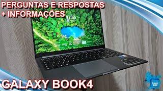 Samsung Galaxy Book4 - Perguntas e respostas - O que mais falar sobre este notebook?