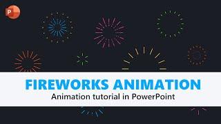 PowerPoint animation: Fireworks, sparkles, explosions | All PPT versions | FREE FILE