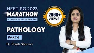 NEET PG Revision Marathon, Pathology by Dr. Preeti Sharma Part-1 | PrepLadder NEET PG