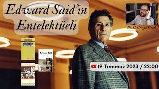 Edward Said'in Entelektüeli (Dr. C. Cengiz Çevik)