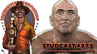 Studcast #373 - Loser Leaves Makes Southeastern History!