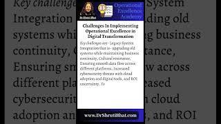 Challenges In Implementing Operational Excellence in Digital Transformation | Dr. Shruti Bhat