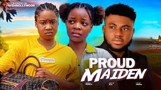 PROUD MAIDEN - MERCY KENNETH, PRETTY ELLA AND LUCKY OPARAH - 2025 Latest Movie