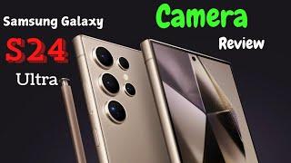 I Am Shocked  : Samsung Galaxy S24 Ultra Camera Review