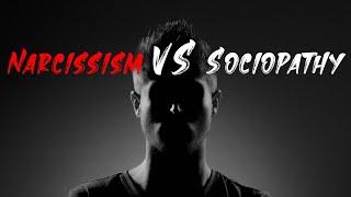 Narcissism vs Sociopathy: The Key Differences