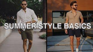Mens Fashion 101: HOW TO DRESS FOR SUMMER