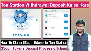 TON STATION Live Withdrawal in BITGET, Mexc, GATE, HASHKEY Exchange | $Soon Token Deposit Uid Memo️