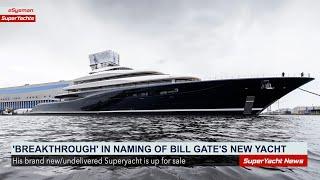 Naming of Bill Gates' New Superyacht | Amadea on the Move | SY Clips