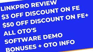 LinkPro Review $50 OFF DISCOUNT on FE + All OTOs Bonuses Members Area Software Demo & All OTO Info