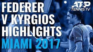 Extended Highlights: Federer v Kyrgios Classic | Miami Open 2017