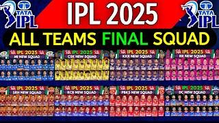 IPL 2025 - All Teams Squad | All 10 Teams Squad IPL 2025 | IPL All Teams Players | IPL 2025 Auction