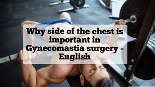 Why Side Of The Chest Liposuction Is Important In Gynecomastia Surgery? (English)