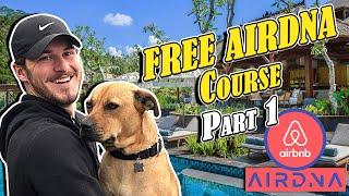 FREE!! AIRBNB / AIRDNA Data Course - Part 1 - AirDNA.co Overview/Tutorial