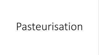 Pasteurisation - Microbiology