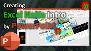 Creating Excel NaNa Intro (202006) by PowerPoint 365
