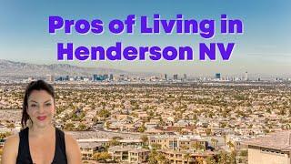 Pros of Living in Henderson NV | Moving to Henderson NV - Voted one of the Safest Cities in the US!