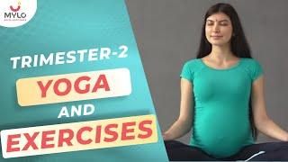 Yoga In 2nd Trimester Of Pregnancy | 2nd Trimester Pregnancy Yoga | Mylo Family