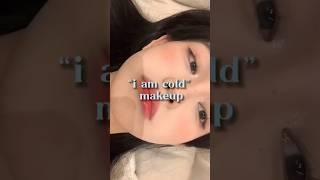 Im cold makeup look douyin | cold girl makeup trend | "i'm cold" tiktok makeup viral trend |