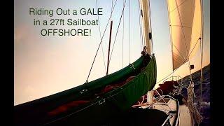 68. Sailing In a Storm Offshore on my Little Sailboat!