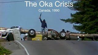 The Oka Crisis | Canada, 1990