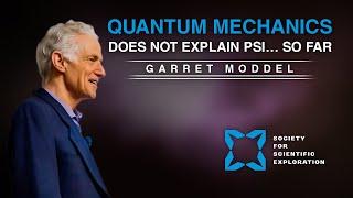 Garret Moddel | Quantum Mechanics Does Not Explain Psi… So Far