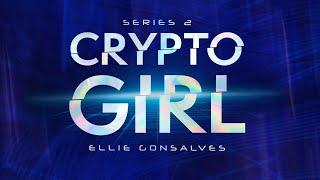 CryptoGirl Launch  / The Cryptowriter Podcast LIVE