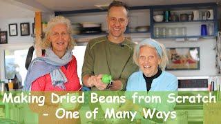 Making Dried Beans from Scratch - One of Many Ways