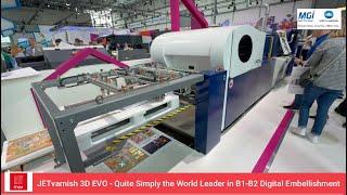 DRUPA 2024  - MGI JETvarnish 3D EVO, Quite Simply the World Leader in B1-B2 Digital Embellishing