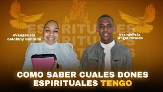 Como saber cuáles dones espirituales tienes? Te explicaremos como