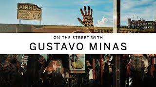 ON THE STREET WITH [006] : Gustavo Minas